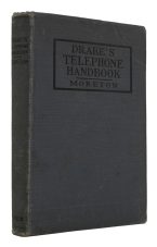 Drake's Telephone Handbook. A Book for the Practical Man.