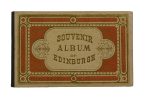 Souvenir Album of Edinburgh.
