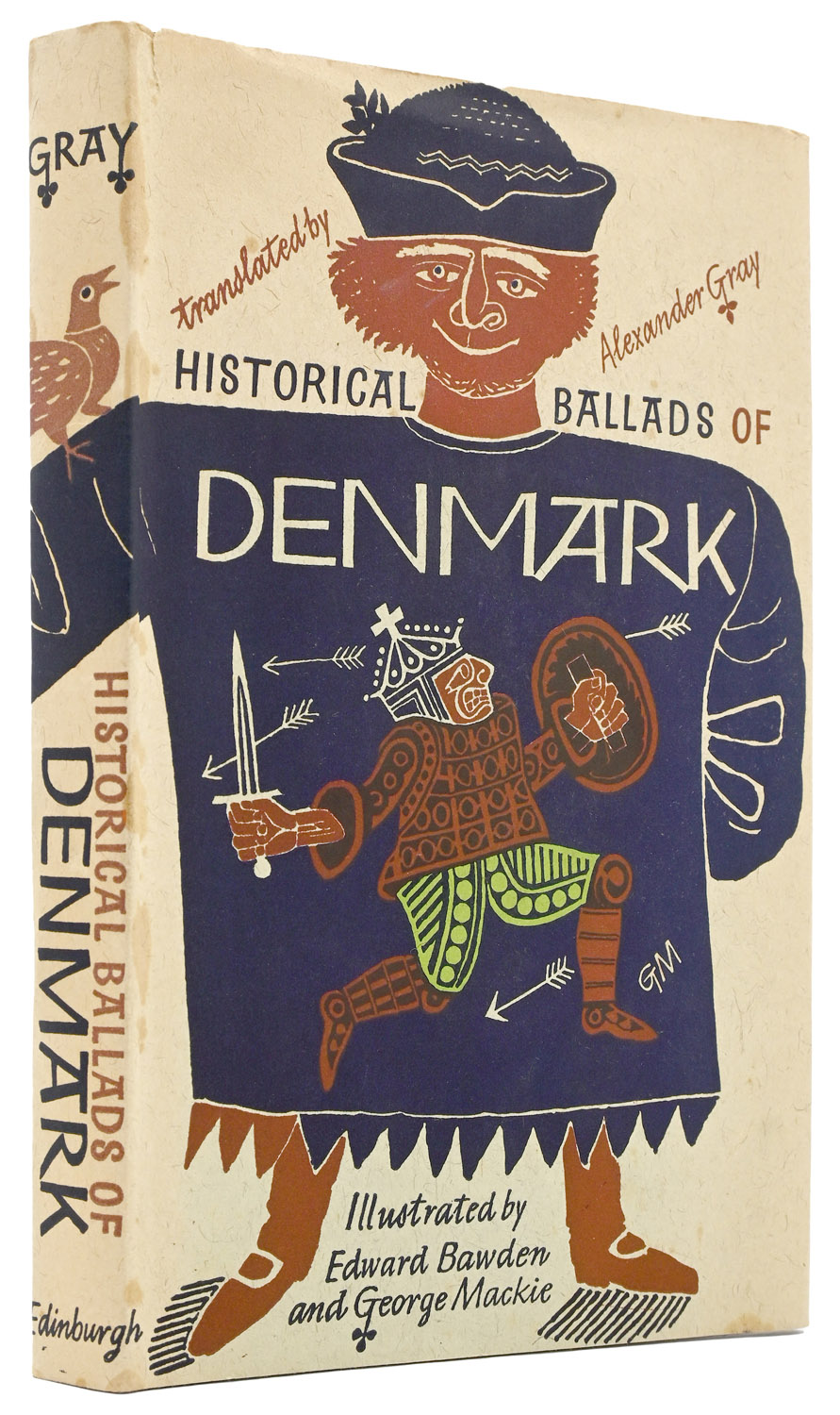 Historical Ballads of Denmark. Translated by Alexander Gray with illustrations by Edward Bawden and George Mackie.