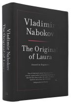 The Original of Laura. (Dying is Fun). Edited by Dmitri Nabokov.