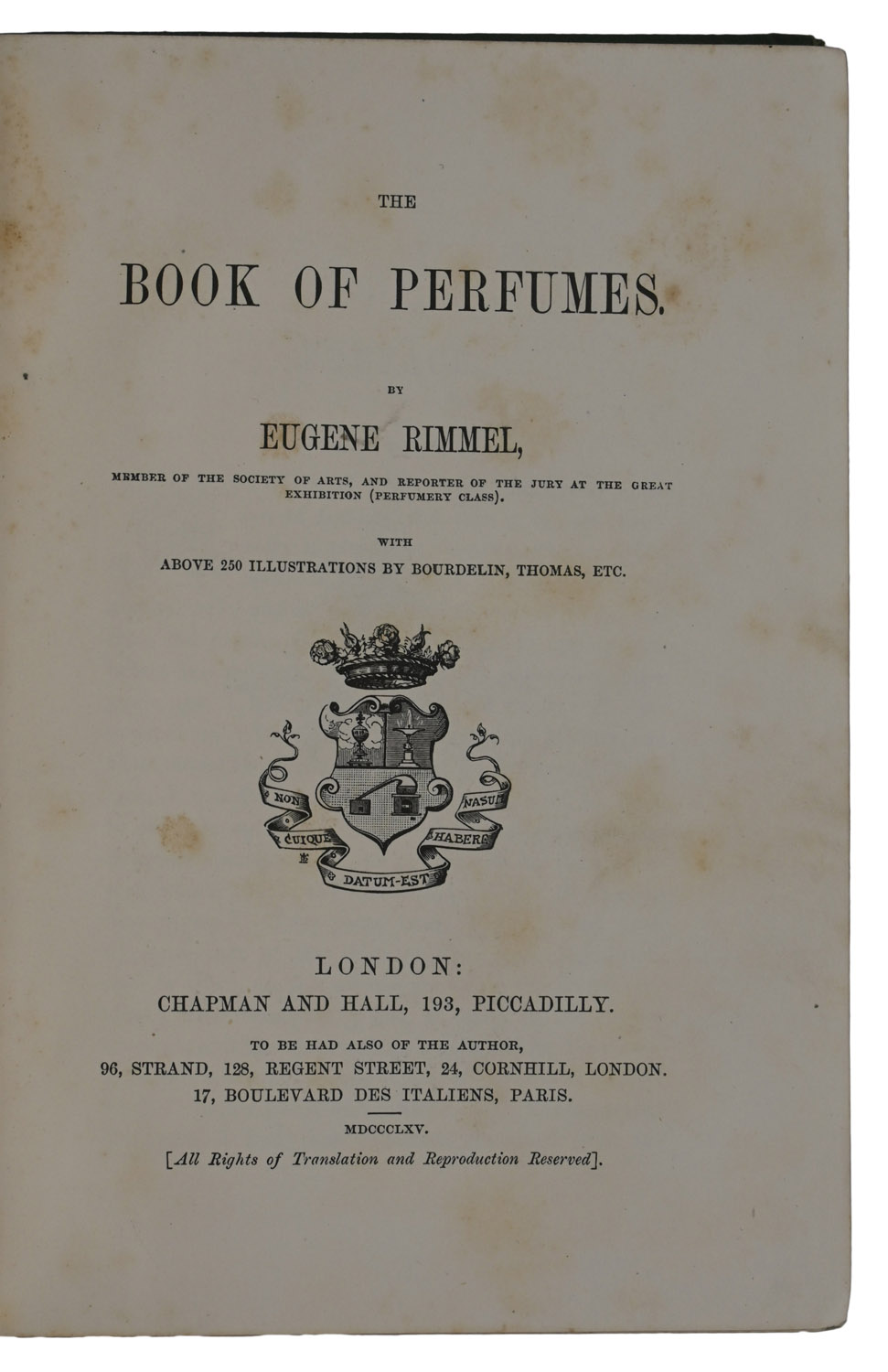 The Book of Perfumes. With above 250 illustrations by Bourdelin, Thomas, etc.