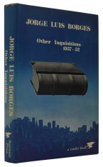 Other Inquisitions 1937-52. Translated by Ruth L.C. Simms, Introduction by James E. Irby