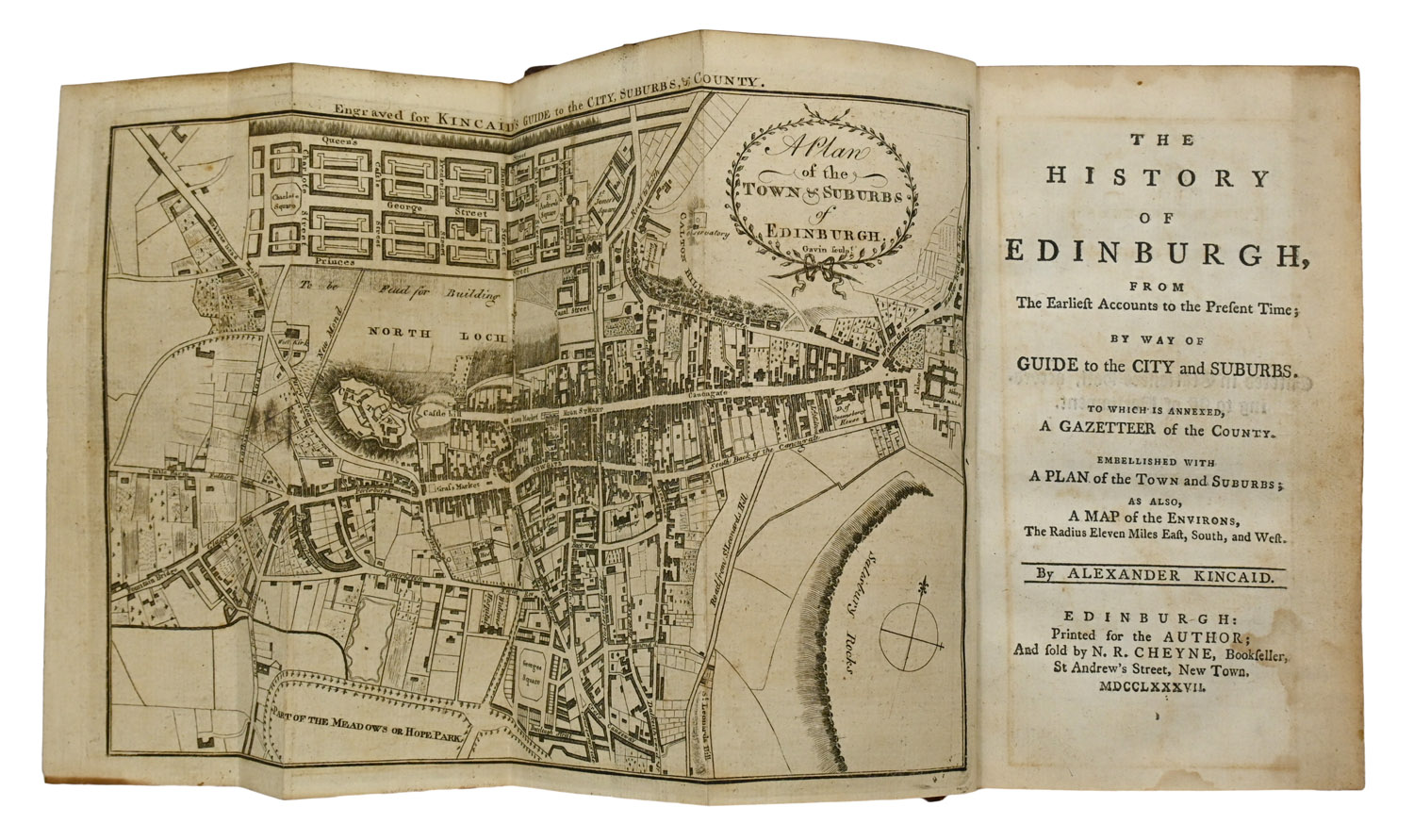 The History of Edinburgh, from the Earliest Accounts to the Present Time; By way of Guide to the City and Suburbs.
