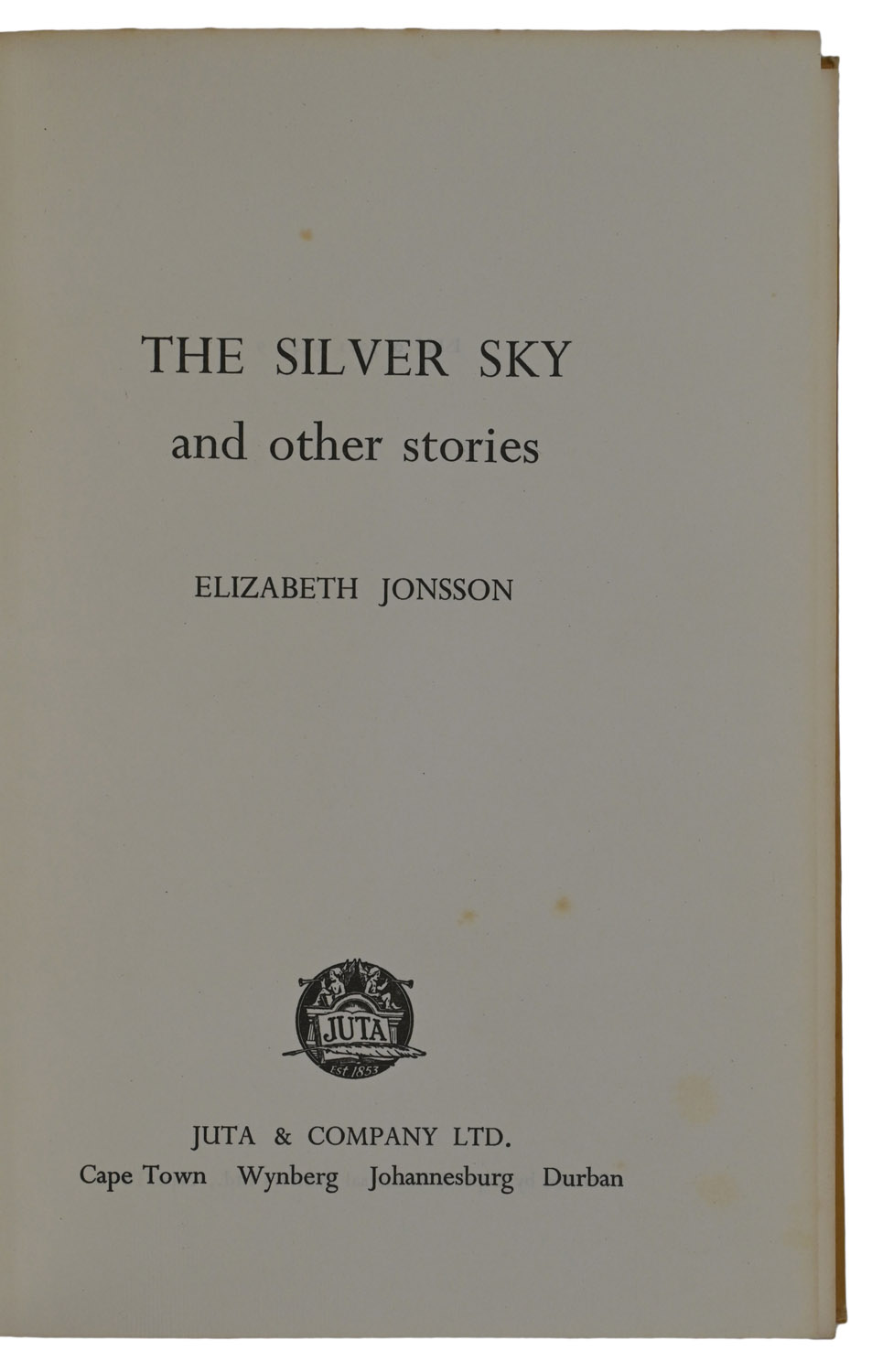 The Silver Sky And Other Stories.