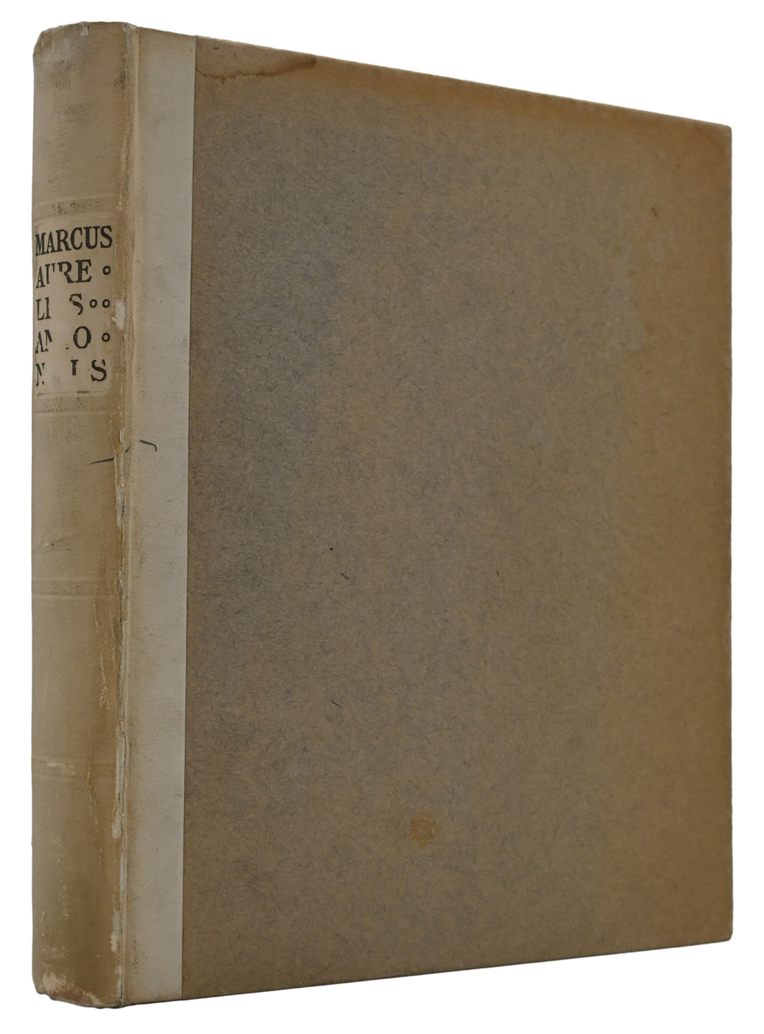 The Meditations of the Emperor Marcus Aurelius Antoninus. A New Rendering Based on The Foulis Translation of 1742 by George W. Chrystal.
