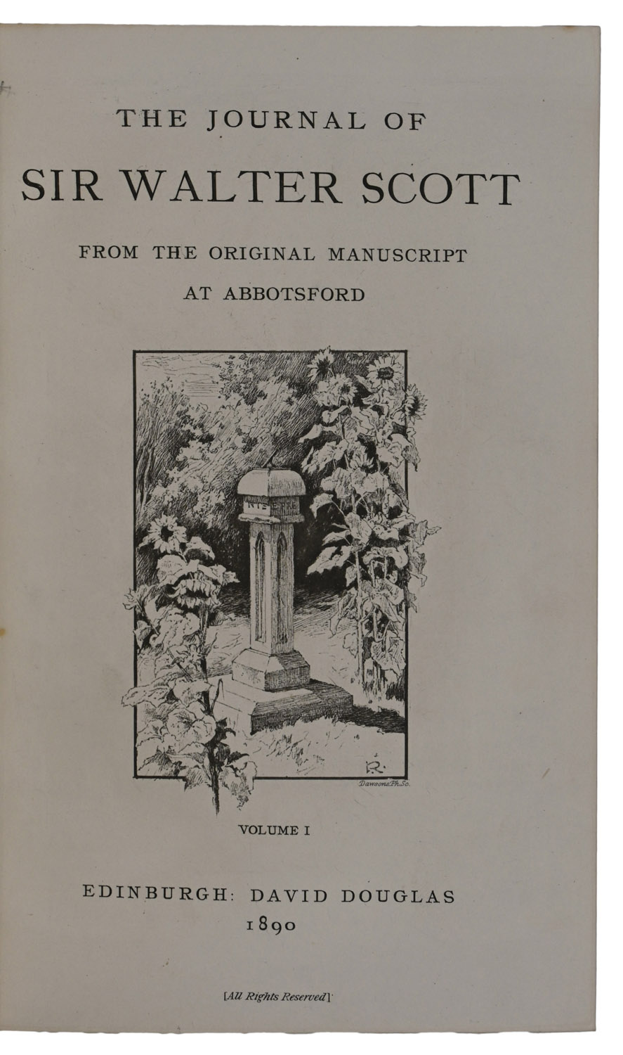The Journal of Sir Walter Scott From The Original Manuscript at Abbotsford.