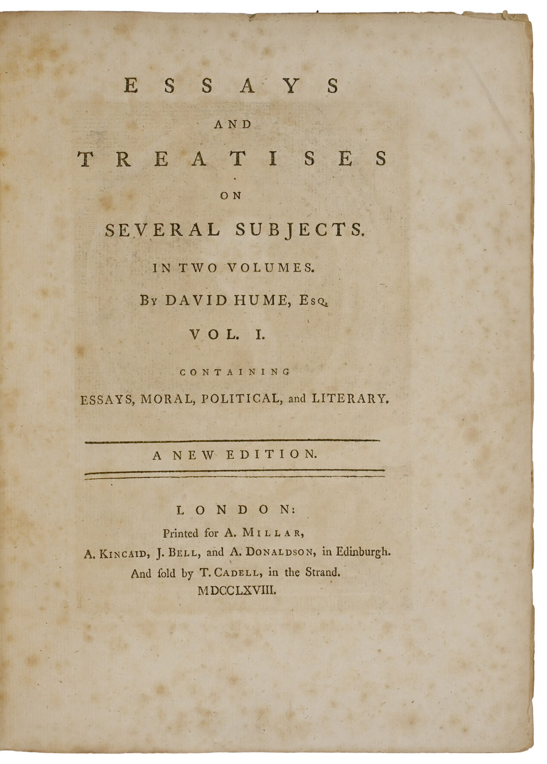 Essays and Treatises on Several Subjects. In two volumes. A new edition.