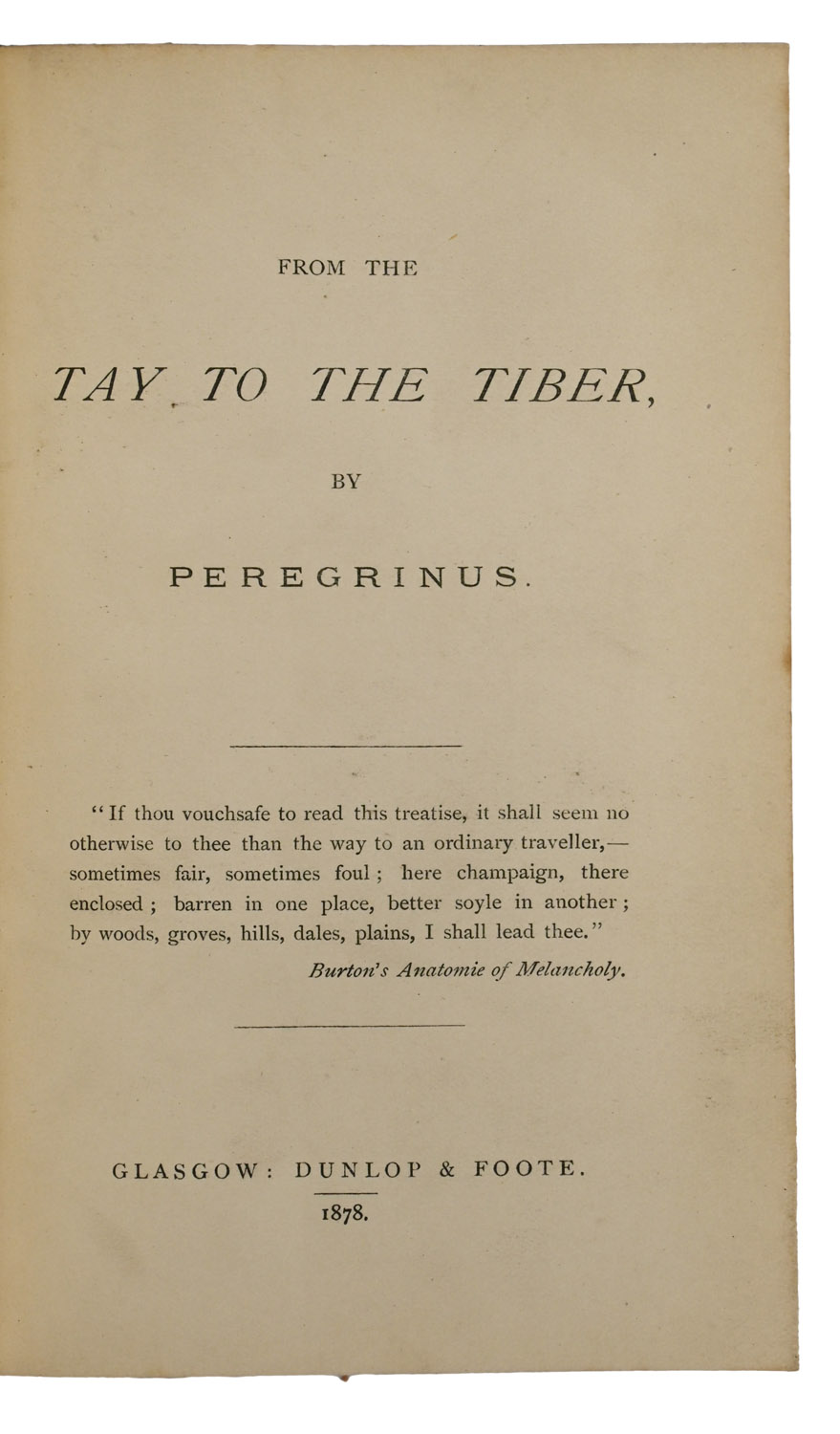 From The Tay to The Tiber.