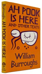 Ah Pook is Here and other texts. The Book of Breeething, Electronic Revolution.