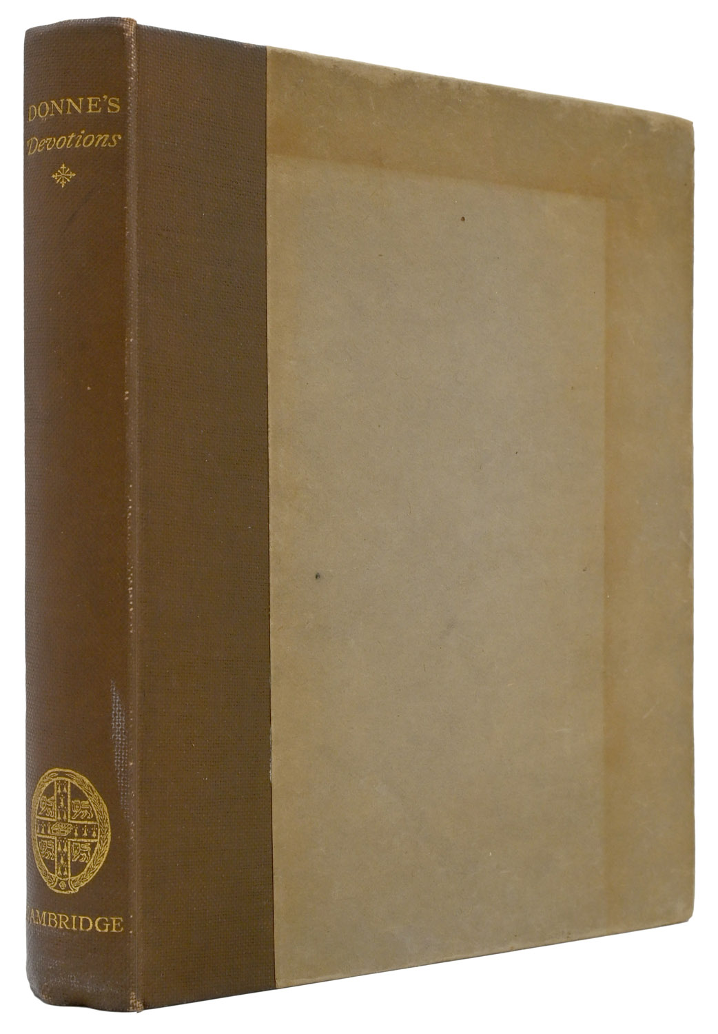 Devotions Upon Emergent Occasions. Edited by John Sparrow, Scholar of Winchester College, with a Bibliographical Note by Geoffrey Keynes, Fellow of the Royal College of Surgeons.