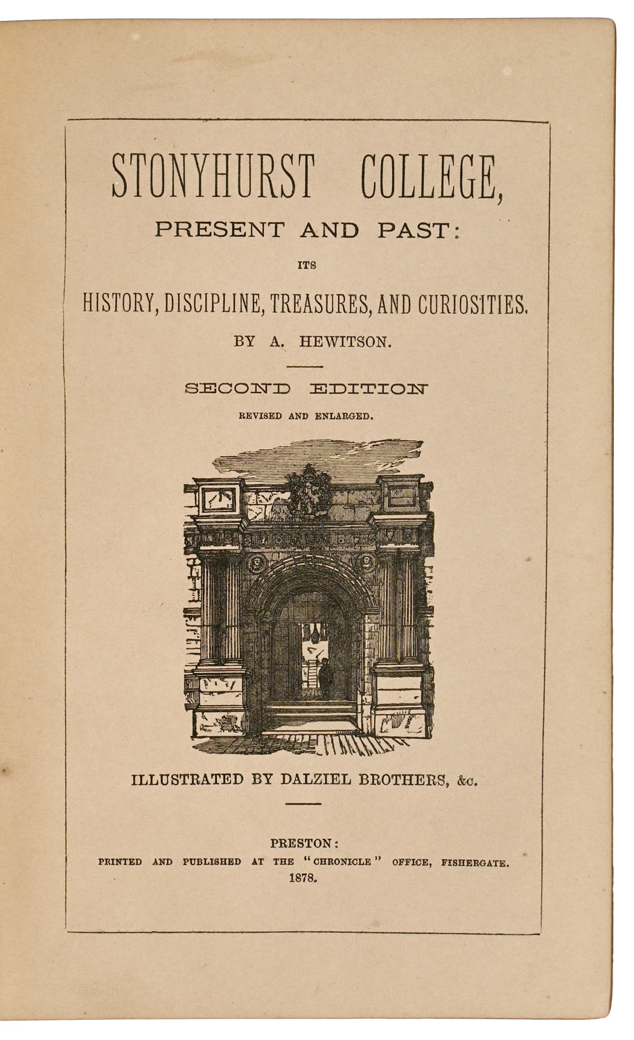 Stonyhurst College, Present and Past: Its History, Discipline, Treasures, and Curiosities. Second Edition, Revised and Enlarged.