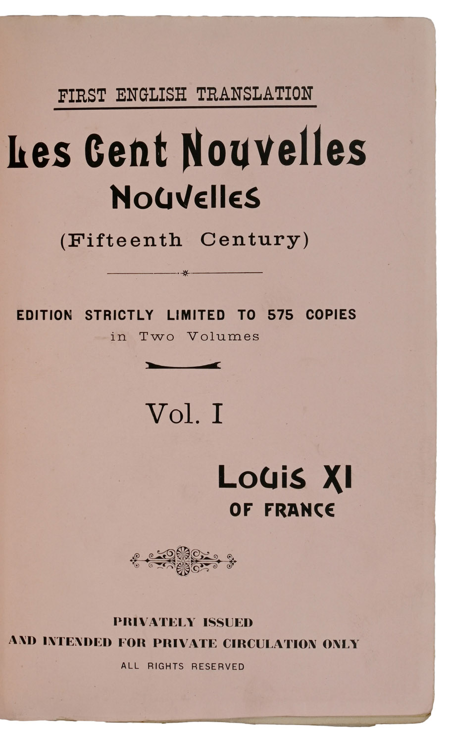 One Hundred Merrie and Delightsome Stories, right pleasaunte to relate in all goodly companie by way of Joyance and Jollity: Les Cent Nouvelles Nouvelles. Now first done into the English tongue by Robert B. Douglas.