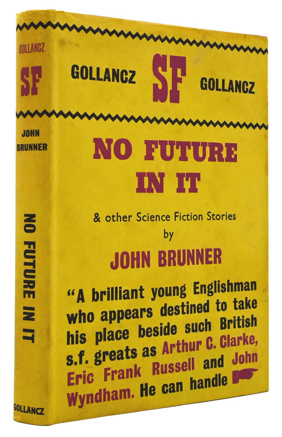 No Future In It, And Other Science Fiction Stories.