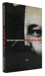 Behold The Man. A Novel.