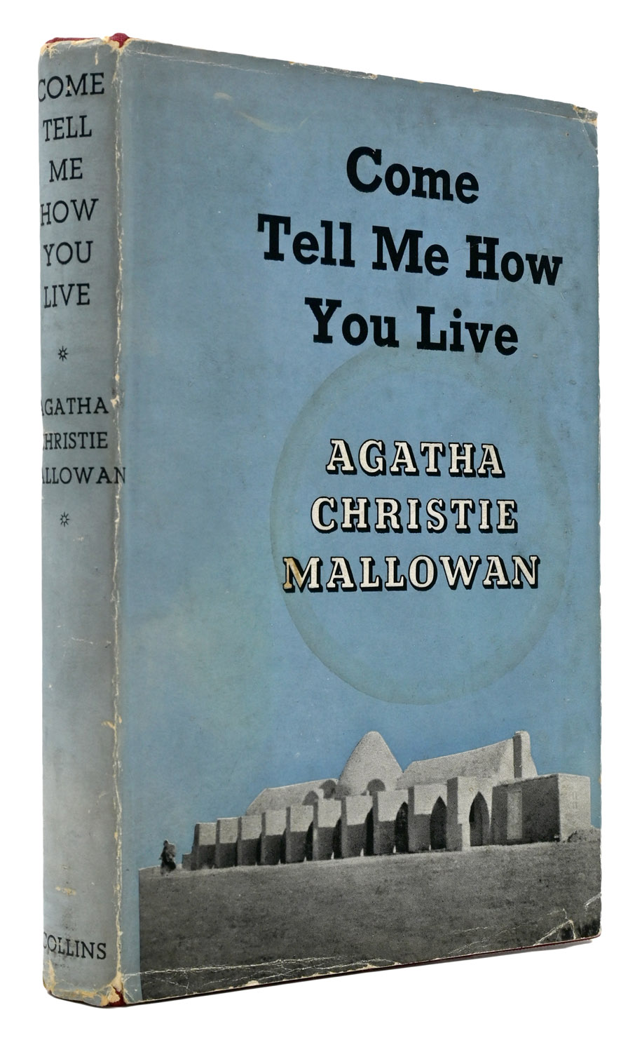 Come, Tell Me How You Live. With sixteen illustrations and a map.